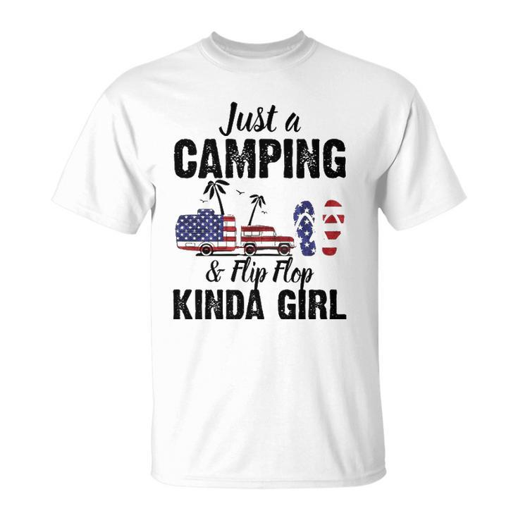 Just A Camping And Flip Flop Kinda Girl 4Th Of July Unisex T-Shirt