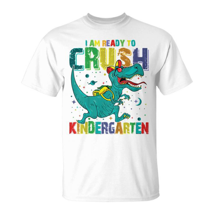 Kids Im Ready To Crush Kindergarten Dinosaur Back To School Boys  Unisex T-Shirt
