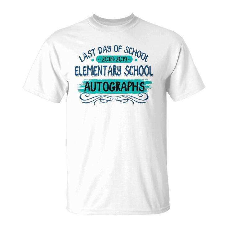 Last Day Of School Elementary School Autographs Unisex T-Shirt