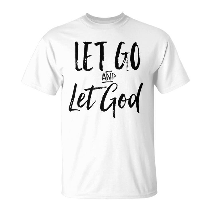 Let Go And Let God Christian Surrender Trust Vintage Unisex T-Shirt