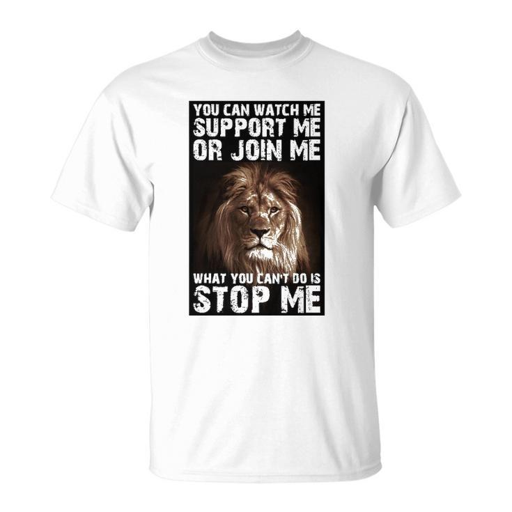 Lion  Dont Stop Me Unisex T-Shirt