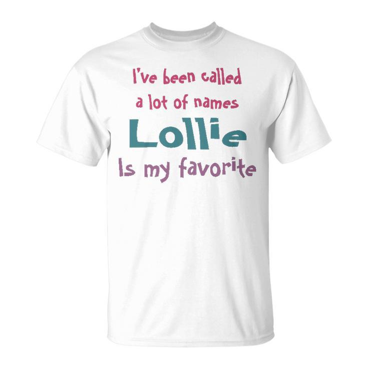 Lollie Grandma Lollie Is My Favorite T-Shirt