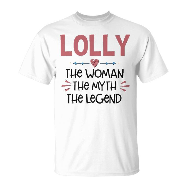 Lolly Grandma Lolly The Woman The Myth The Legend T-Shirt