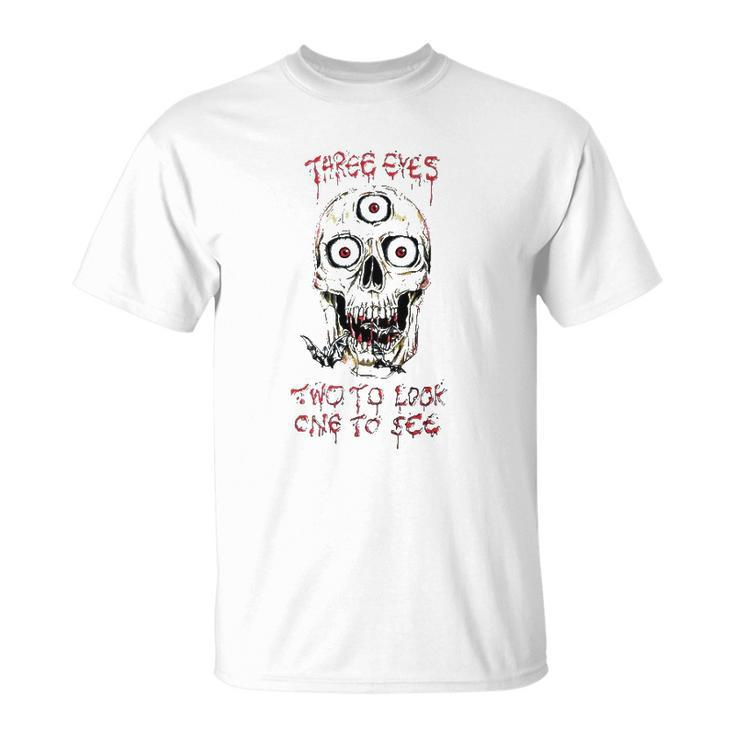 Marcos Alvarado Three Eyes Two To Look One To See Skull Unisex T-Shirt
