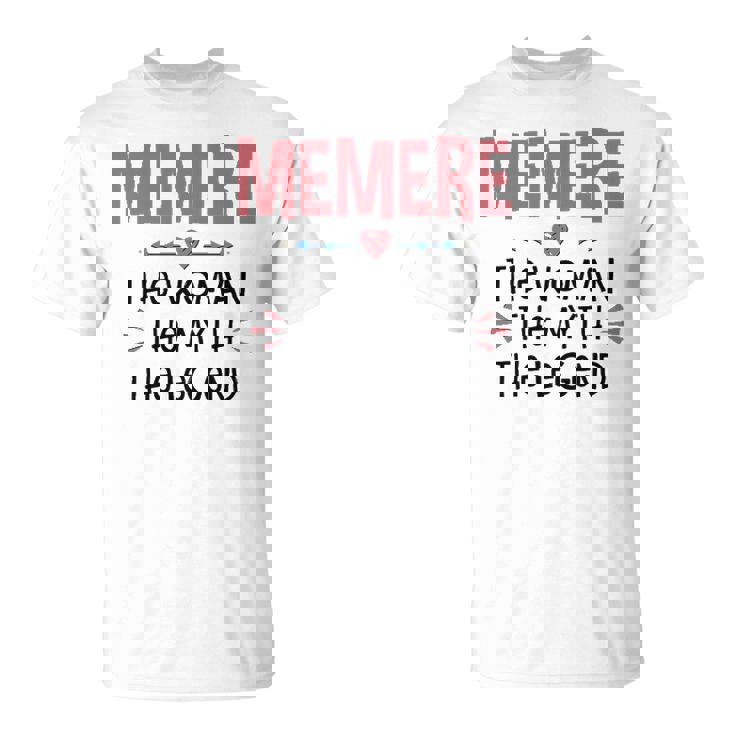 Memere Grandma Memere The Woman The Myth The Legend T-Shirt