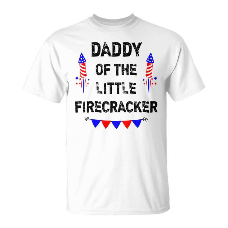 Mens 4Th Of July Dad Daddy Of The Little Firecracker Gifts   Unisex T-Shirt