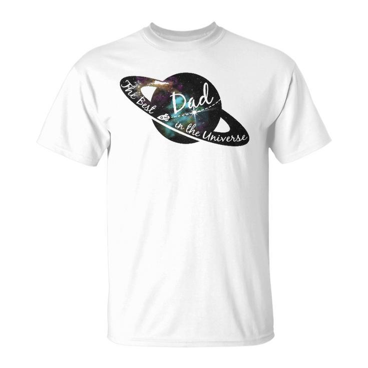 Mens Best Dad In The Universe Fathers Day - Space Nebula Gift Unisex T-Shirt
