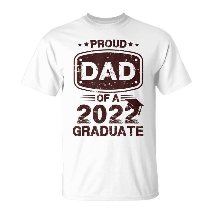 Mens Proud Dad Of A Class Of 2022 Graduate Senior Graduation Best  Unisex T-Shirt
