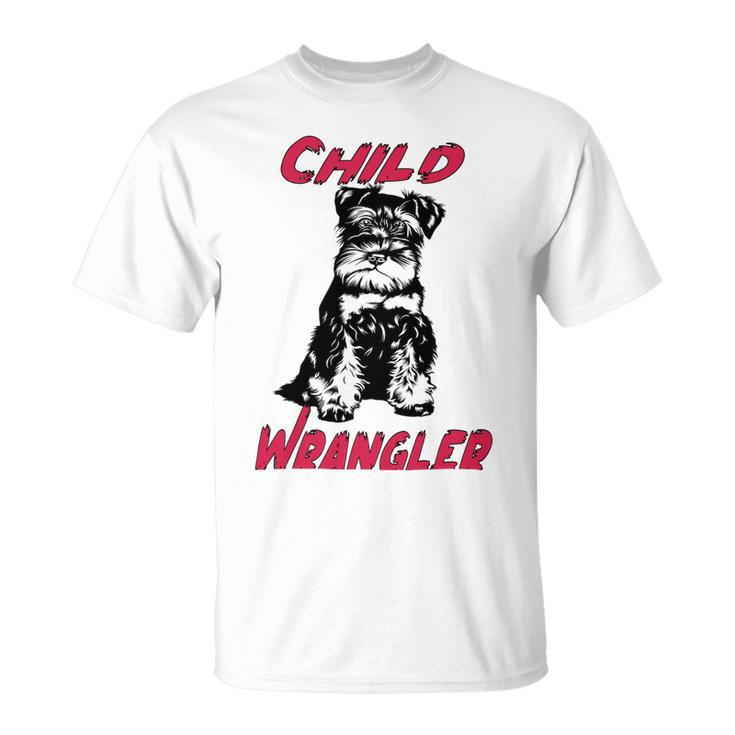 Miniature Schnauzer At Home Child Wrangler Multi Tasking Dog Unisex T-Shirt