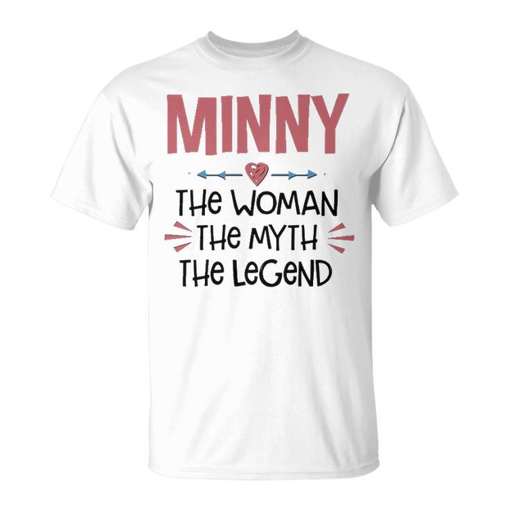 Minny Grandma Minny The Woman The Myth The Legend T-Shirt