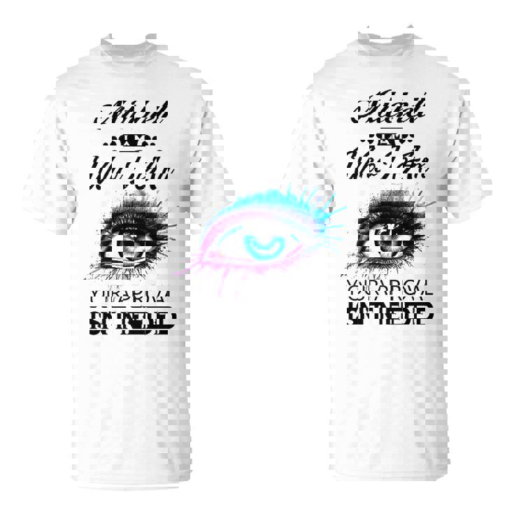 Mitchell Name Mitchell I Am Who I Am T-Shirt