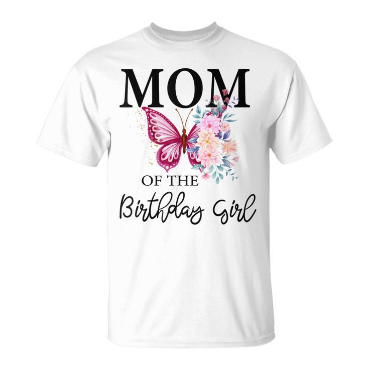 Mom 1St First Birthday Matching Family Butterfly Floral  Unisex T-Shirt