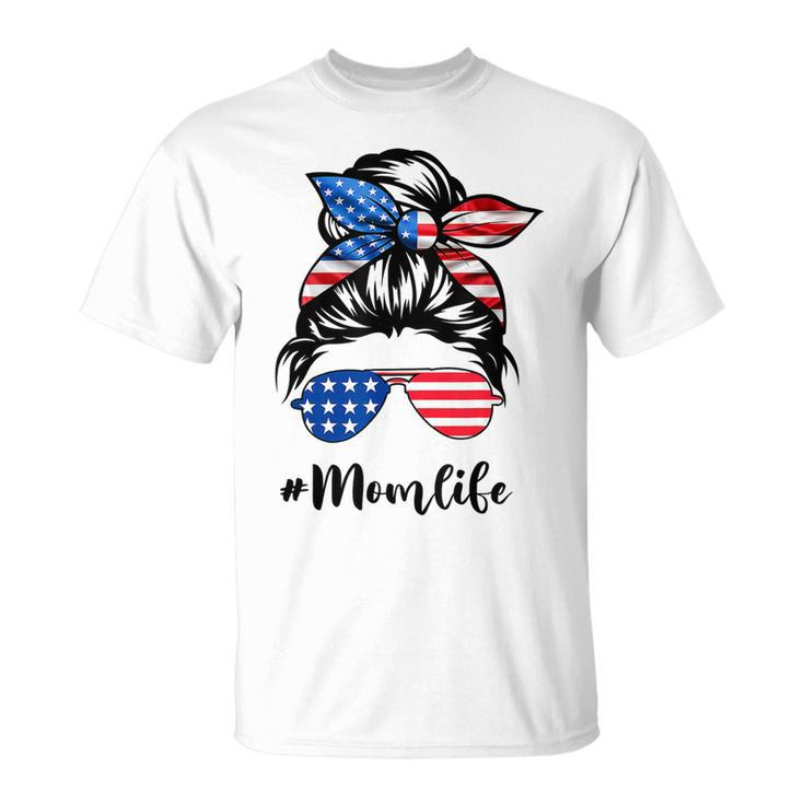 Mom Life Messy Bun America Flag Mothers Day 4Th Of July T-Shirt Unisex T-Shirt