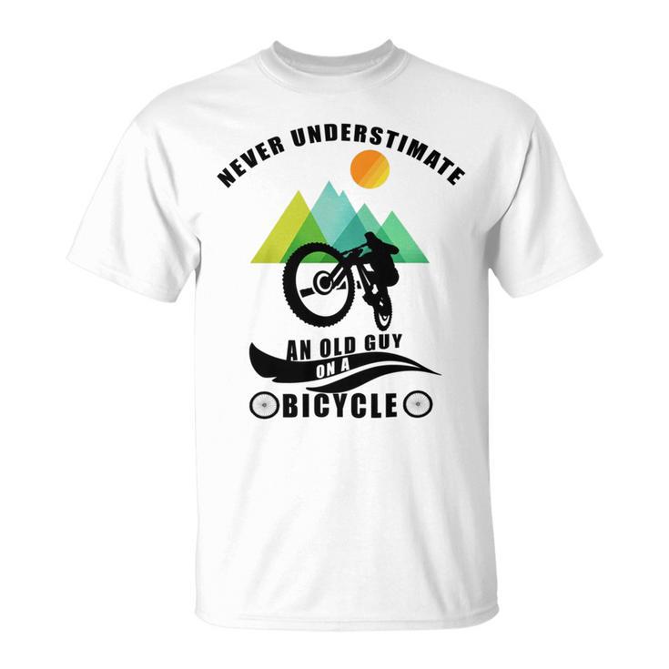 Never Underestimate An Old Guy On A Bicycle Unisex T-Shirt