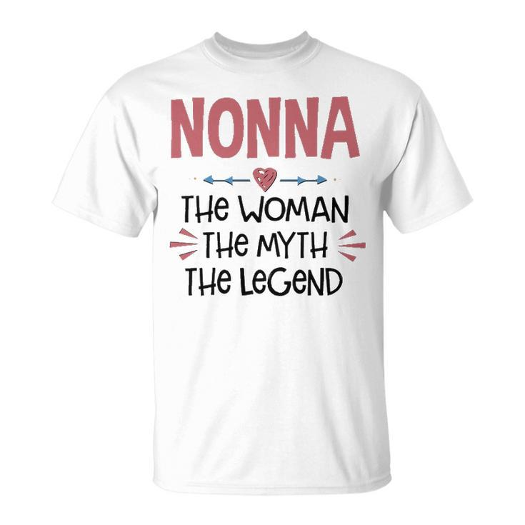 Nonna Grandma Nonna The Woman The Myth The Legend T-Shirt