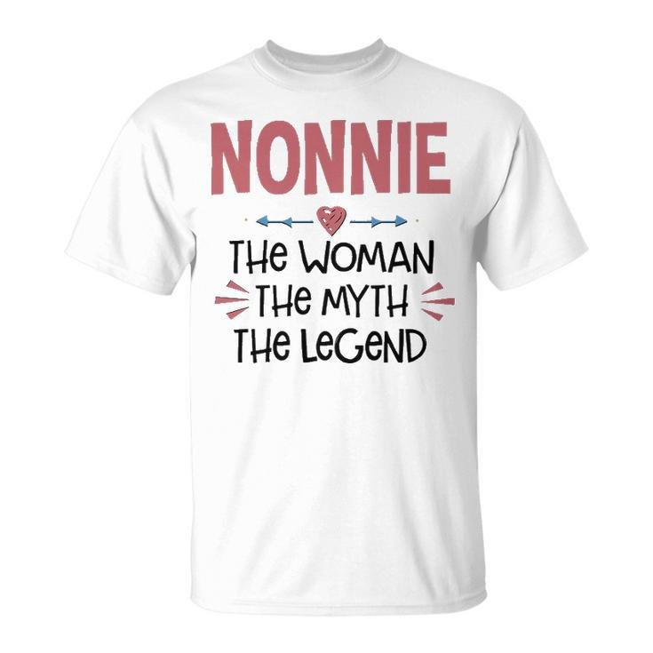 Nonnie Grandma Nonnie The Woman The Myth The Legend T-Shirt
