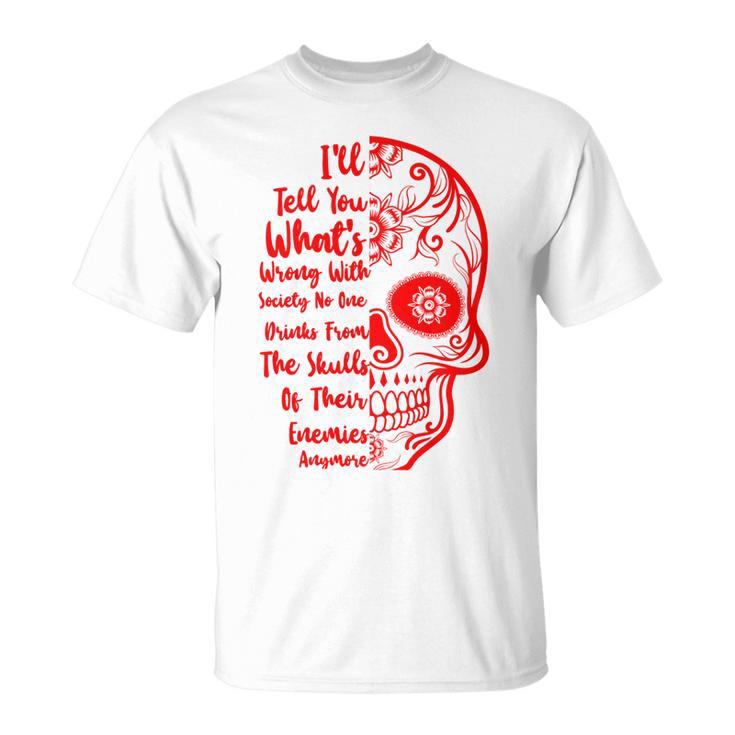 Official Wrong Society Drink From The Skull Of Your Enemies V3 Unisex T-Shirt