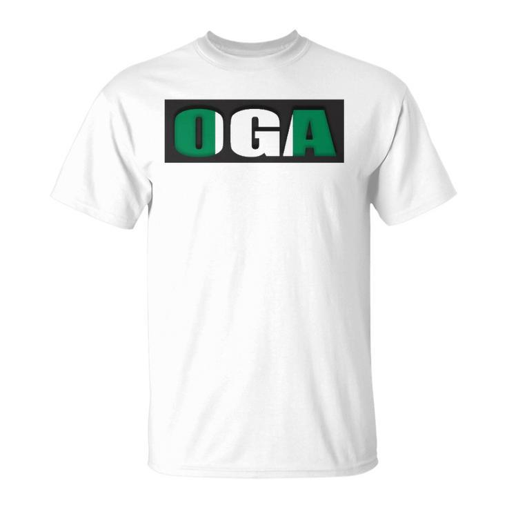 Oga Nigeria Slogan Nigerian Naija Nigeria Flag Unisex T-Shirt