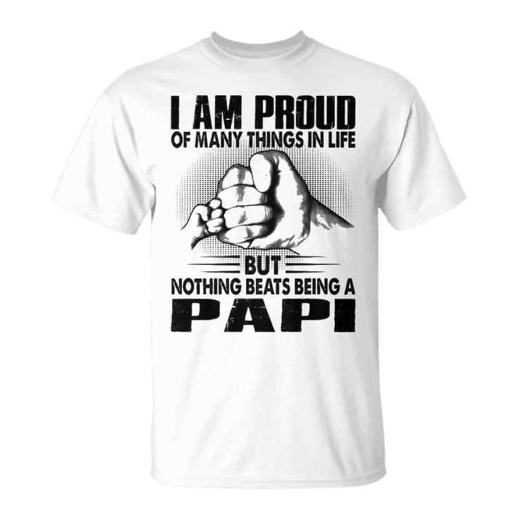 Papi Grandpa Nothing Beats Being A Papi T-Shirt