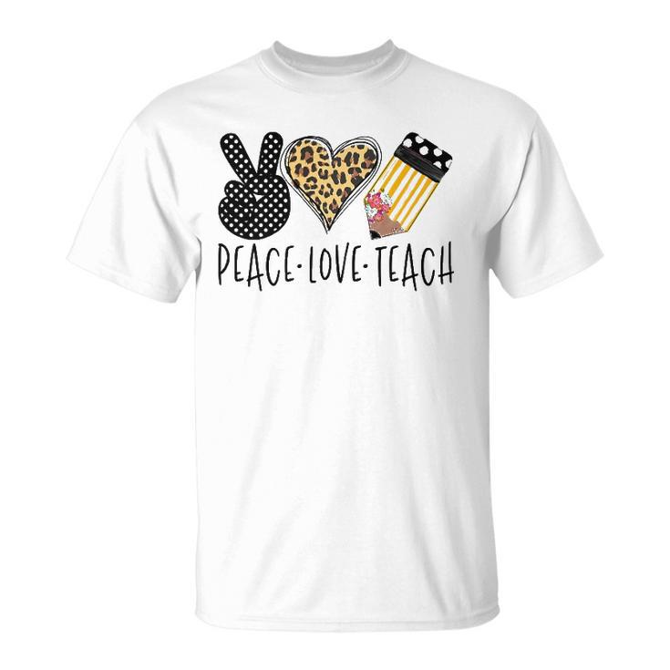 Peace Love Teach Back To School Teacher Gift  Unisex T-Shirt
