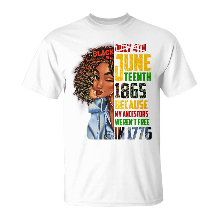Remembering My Ancestors Junenth Black Freedom 1865 Gift  Unisex T-Shirt