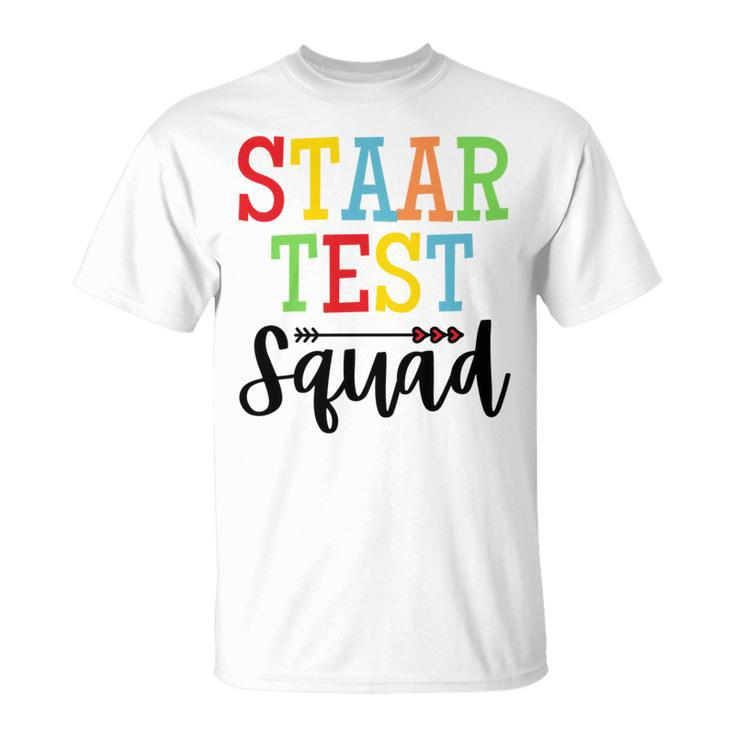 Staar Test Squad Teacher Test Day Clothes Unisex T-Shirt
