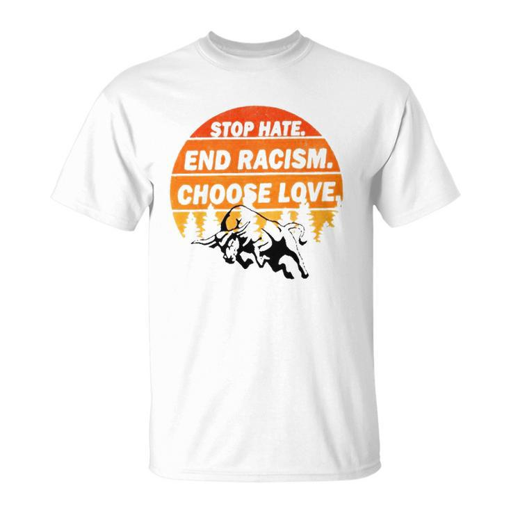Stop Hate End Racism Choose Love Buffalo Version Unisex T-Shirt
