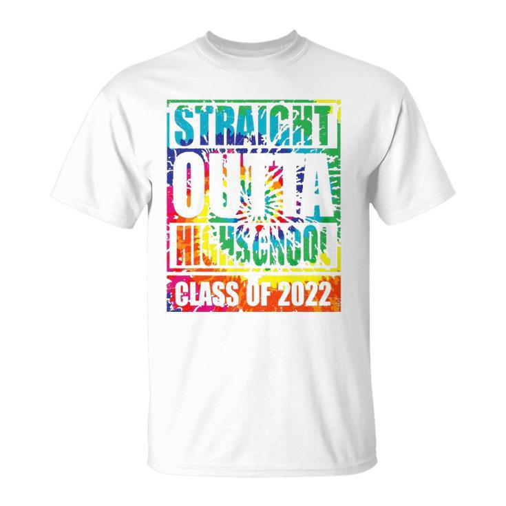 Straight Outta High School Class Of 2022 Graduation Tie Dye Unisex T-Shirt