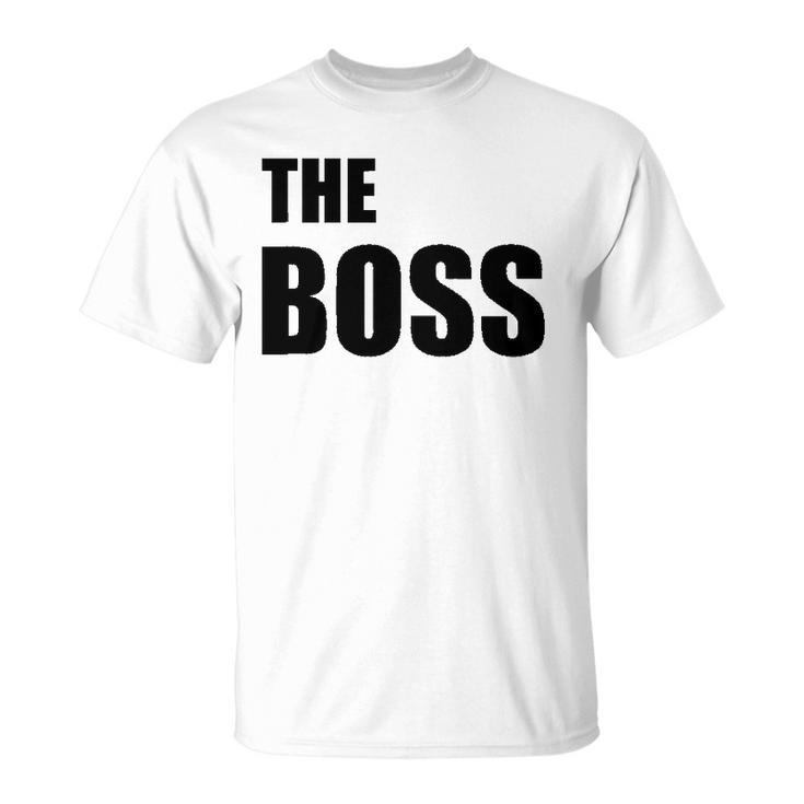 The Boss Couples Relationship Funny Unisex T-Shirt