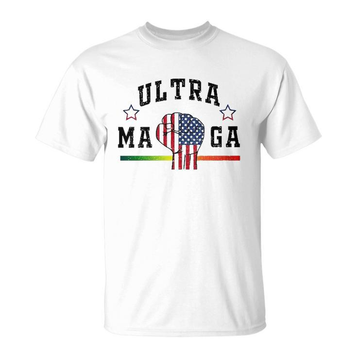 Ultra Maga The Return Of Trump Maga Trump Maga American Flag Fist Unisex T-Shirt