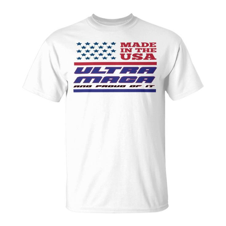 Vintageultra Maga And Proud Of It Made In Usa Unisex T-Shirt