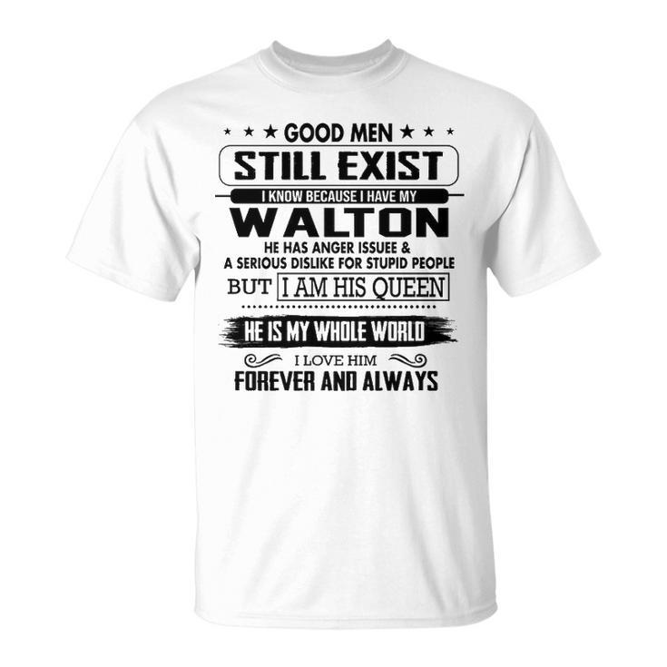 Walton Name I Know Because I Have My Walton T-Shirt