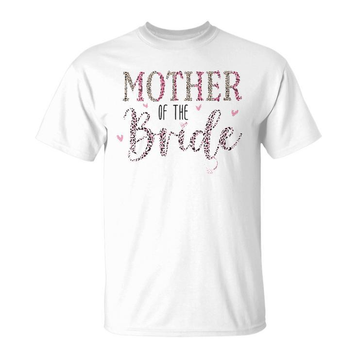 Wedding Shower For Mom From Bride Mother Of The Bride  Unisex T-Shirt