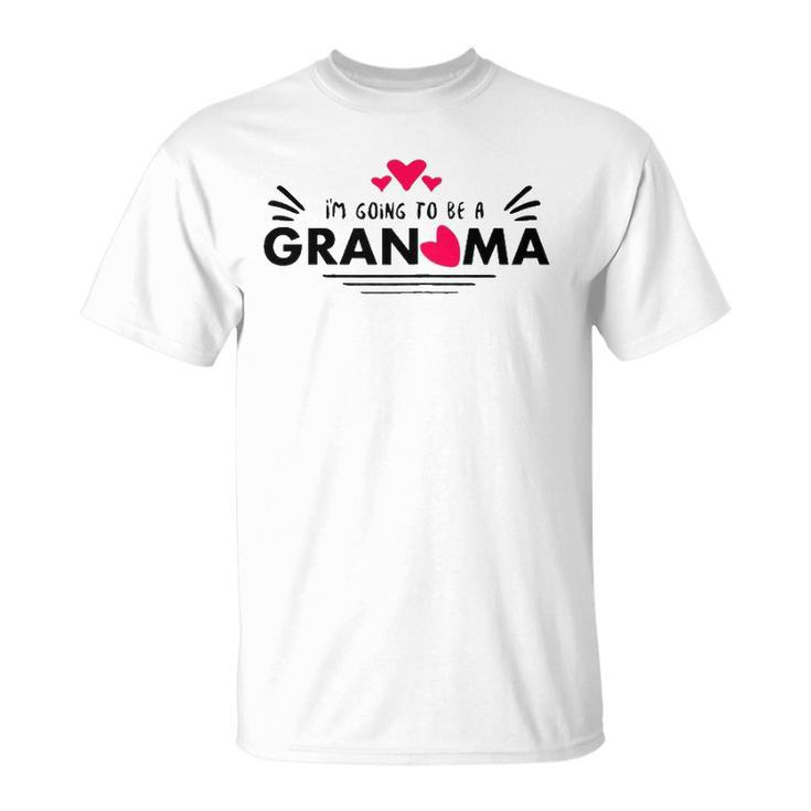 Womens Im Going To Be A Grandma Women Unisex T-Shirt