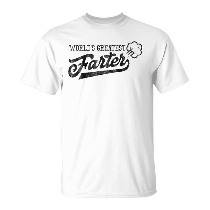 Worlds Greatest Farter Fart Dad Joke Fathers Day Unisex T-Shirt