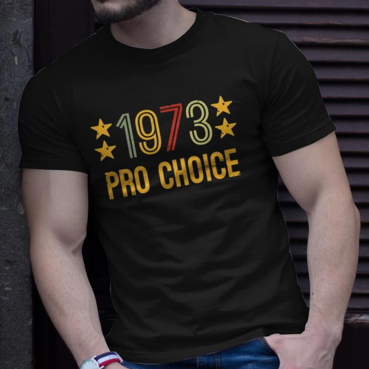 1973 Pro Choice - Women And Men Vintage Womens Rights Unisex T-Shirt Gifts for Him