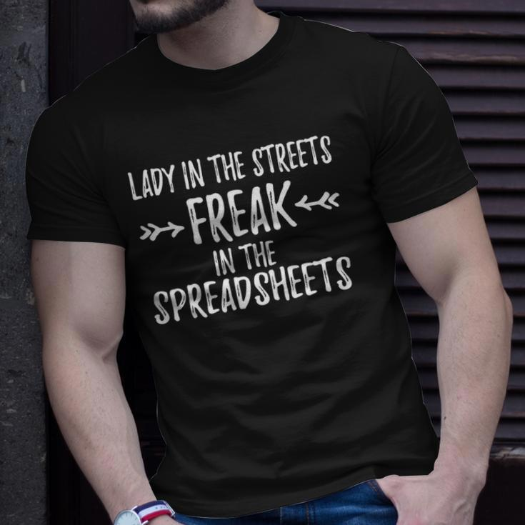 Accountant Lady In The Sheets Freak In The Spreadsheets Unisex T-Shirt Gifts for Him