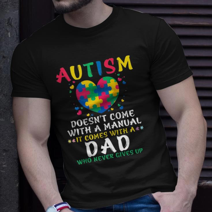Autism Doesnt Come With Manual Dad Autism Awareness Puzzle Unisex T-Shirt Gifts for Him