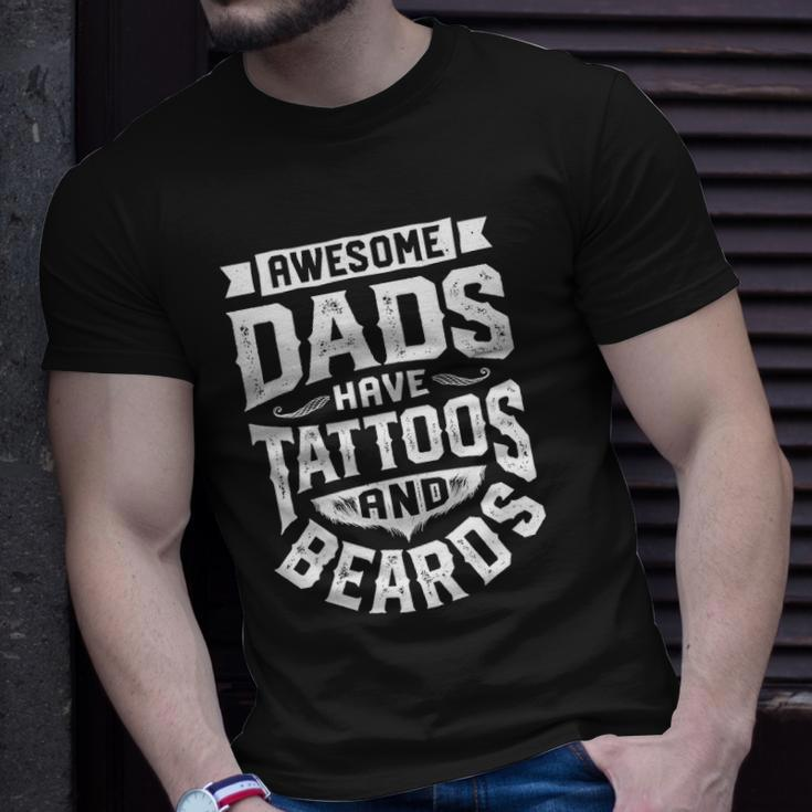 Awesome Dads Have Tattoos And Beards Funny Fathers Day Gift Unisex T-Shirt Gifts for Him