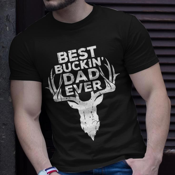 Best Buckin Dad Ever Deer Hunters Unisex T-Shirt Gifts for Him