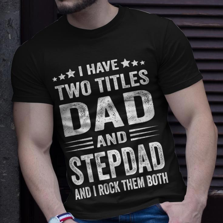 Best Dad And Stepdad Cute Fathers Day Gift From Wife V2 Unisex T-Shirt Gifts for Him