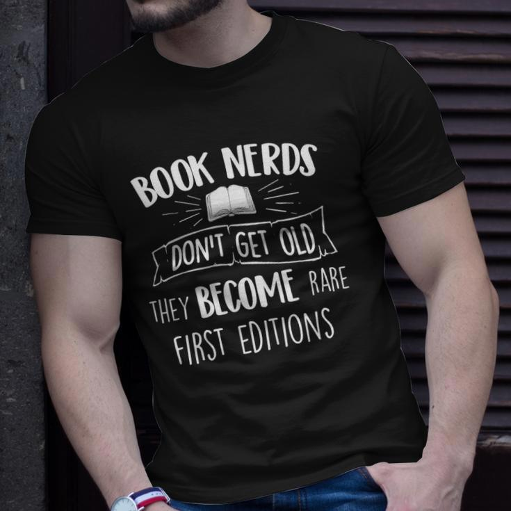 Book Nerds Dont Get Old - Funny Bookworm Reader Reading Unisex T-Shirt Gifts for Him