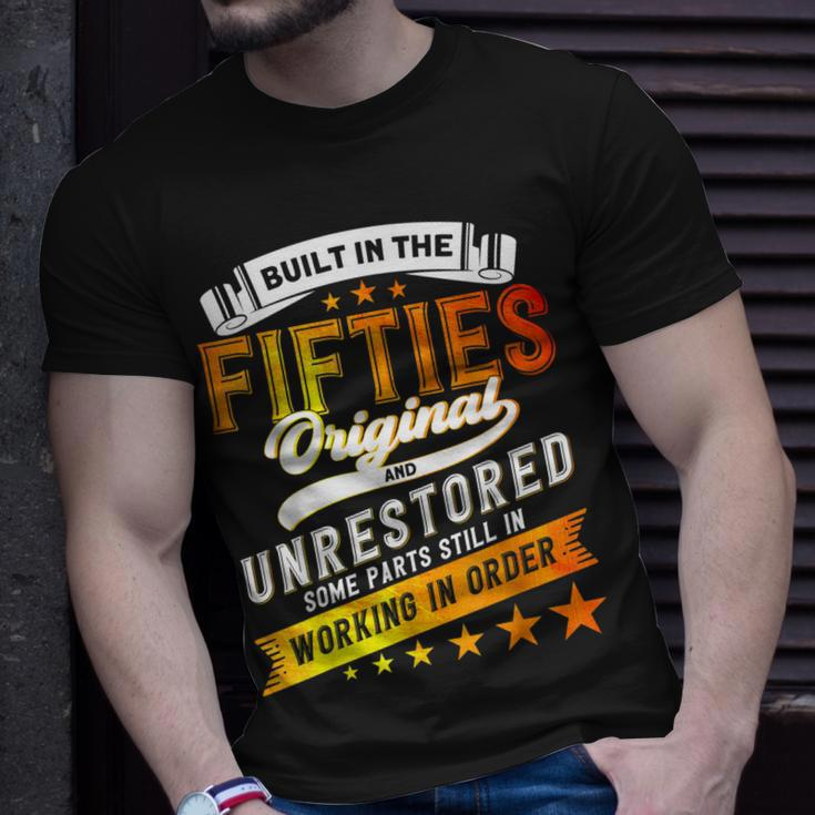 Built In The 50S Birthday Built In The Fifties Unisex T-Shirt Gifts for Him