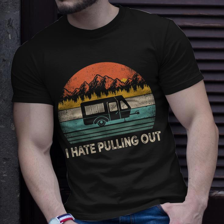 Camping I Hate Pulling Out Vintage Camper Travel Unisex T-Shirt Gifts for Him