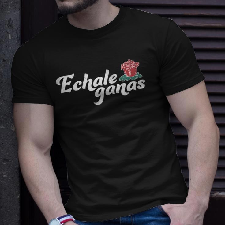 Echale Ganas Rose Vintage Retro Mexican Quote Unisex T-Shirt Gifts for Him