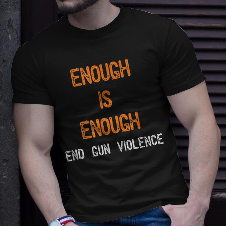 Enough Is Enough- End Gun Violence Unisex T-Shirt Gifts for Him