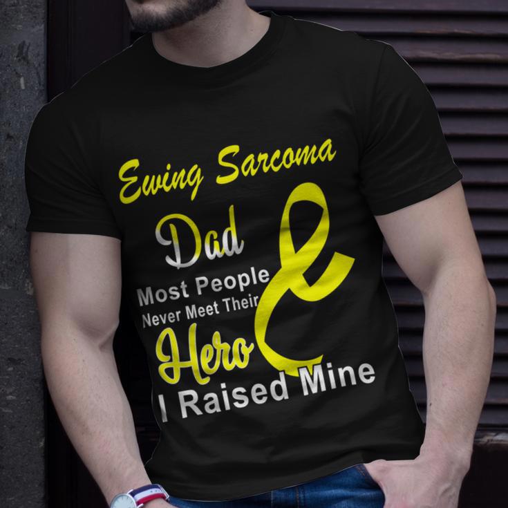 Ewings Sarcoma Dad Most People Never Meet Their Hero I Raised Mine Yellow Ribbon Ewings Sarcoma Ewings Sarcoma Awareness Unisex T-Shirt Gifts for Him