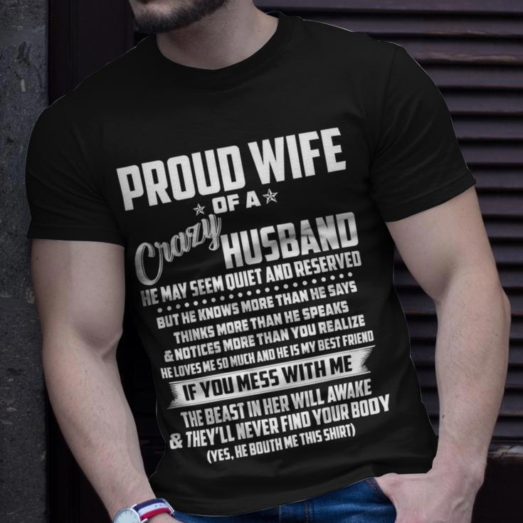 Father Grandpa I Am A Proud Wife Of A Crazy Husband He May Seem Quiet And Reserved104 Family Dad Unisex T-Shirt Gifts for Him