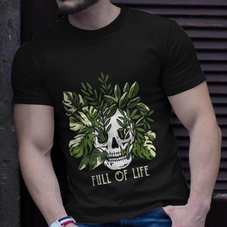 Full Of Life Skull Gardening Garden Unisex T-Shirt Gifts for Him