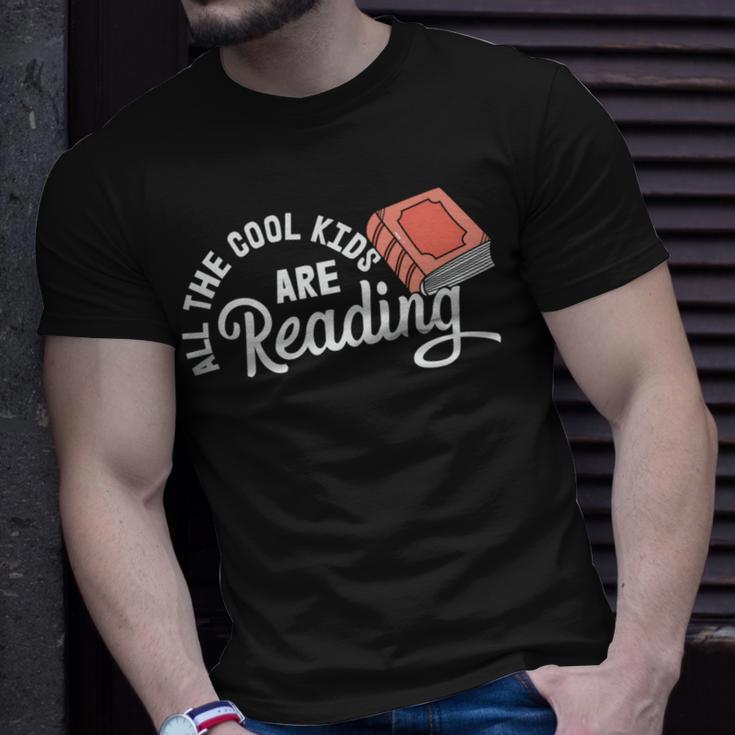 Funny All The Cool Kids Are Reading Unisex T-Shirt Gifts for Him